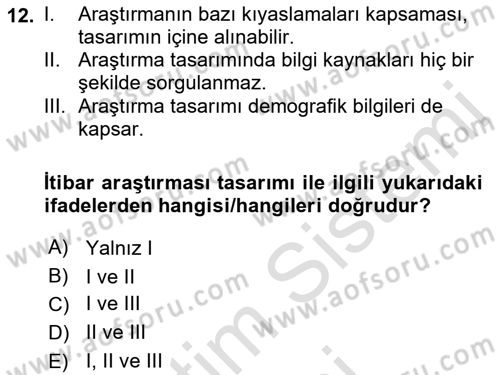 İtibar Yönetimi Dersi 2023 - 2024 Yılı (Vize) Ara Sınav Soruları 12. Soru
