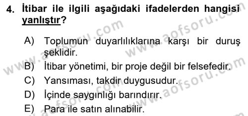 İtibar Yönetimi Dersi 2023 - 2024 Yılı (Vize) Ara Sınav Soruları 4. Soru