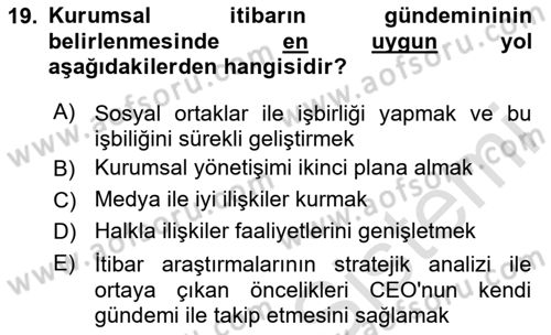 İtibar Yönetimi Dersi 2023 - 2024 Yılı Yaz Okulu Sınav Soruları 19. Soru