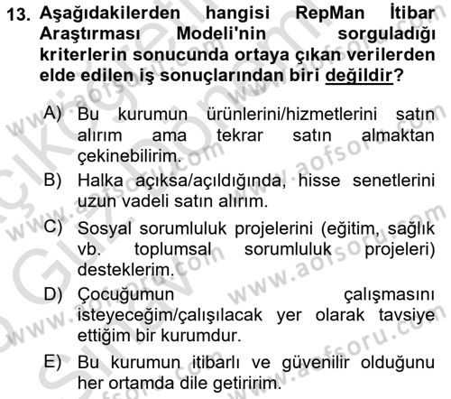 İtibar Yönetimi Dersi 2024 - 2025 Yılı (Vize) Ara Sınav Soruları 13. Soru