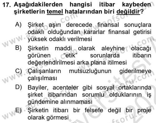 İtibar Yönetimi Dersi 2024 - 2025 Yılı (Vize) Ara Sınav Soruları 17. Soru