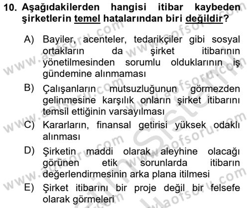 İtibar Yönetimi Dersi 2024 - 2025 Yılı Yaz Okulu Sınav Soruları 10. Soru