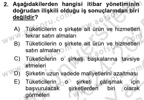 İtibar Yönetimi Dersi 2024 - 2025 Yılı Yaz Okulu Sınav Soruları 2. Soru