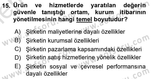 İtibar Yönetimi Dersi 2025 - 2026 Yılı (Vize) Ara Sınav Soruları 15. Soru