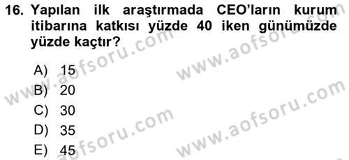 İtibar Yönetimi Dersi 2025 - 2026 Yılı (Vize) Ara Sınav Soruları 16. Soru