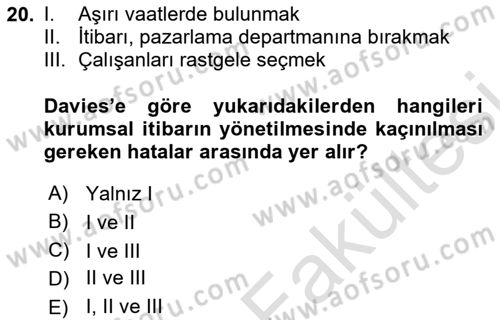 İtibar Yönetimi Dersi 2025 - 2026 Yılı (Vize) Ara Sınav Soruları 20. Soru