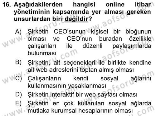 İtibar Yönetimi Dersi 2025 - 2026 Yılı (Final) Dönem Sonu Sınav Soruları 16. Soru