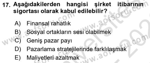 İtibar Yönetimi Dersi 2025 - 2026 Yılı (Final) Dönem Sonu Sınav Soruları 17. Soru