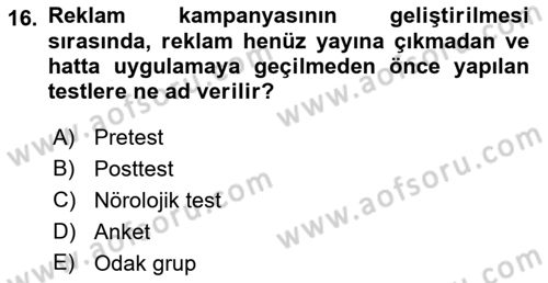 Reklam Kampanya Analizi Dersi 2018 - 2019 Yılı 3 Ders Sınav Soruları 16. Soru