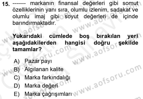 Reklam Kampanya Analizi Dersi 2018 - 2019 Yılı (Vize) Ara Sınav Soruları 15. Soru