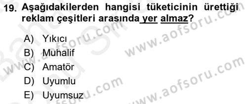 Reklam Kampanya Analizi Dersi 2018 - 2019 Yılı (Final) Dönem Sonu Sınav Soruları 19. Soru