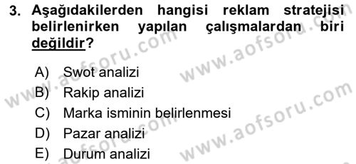 Reklam Kampanya Analizi Dersi 2018 - 2019 Yılı (Final) Dönem Sonu Sınav Soruları 3. Soru