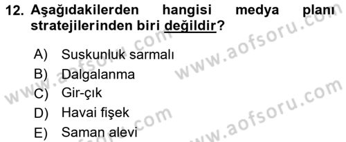Reklam Kampanya Analizi Dersi 2018 - 2019 Yılı Yaz Okulu Sınav Soruları 12. Soru