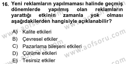 Reklam Kampanya Analizi Dersi 2018 - 2019 Yılı Yaz Okulu Sınav Soruları 16. Soru