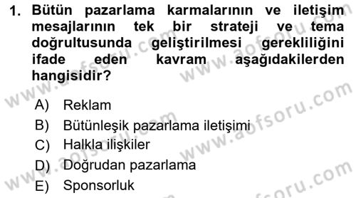 Reklam Kampanya Analizi Dersi 2021 - 2022 Yılı (Vize) Ara Sınav Soruları 1. Soru