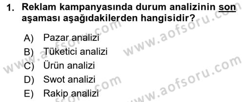 Reklam Kampanya Analizi Dersi 2021 - 2022 Yılı (Final) Dönem Sonu Sınav Soruları 1. Soru