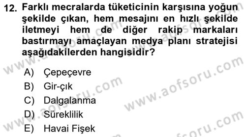 Reklam Kampanya Analizi Dersi 2021 - 2022 Yılı (Final) Dönem Sonu Sınav Soruları 12. Soru