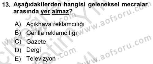 Reklam Kampanya Analizi Dersi 2022 - 2023 Yılı Yaz Okulu Sınav Soruları 13. Soru