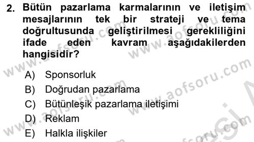 Reklam Kampanya Analizi Dersi 2022 - 2023 Yılı Yaz Okulu Sınav Soruları 2. Soru