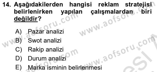 Reklam Kampanya Analizi Dersi 2023 - 2024 Yılı (Vize) Ara Sınav Soruları 14. Soru