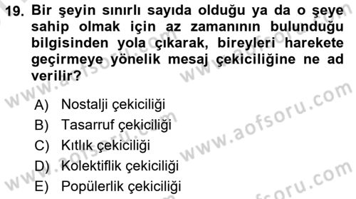 Reklam Kampanya Analizi Dersi 2023 - 2024 Yılı (Vize) Ara Sınav Soruları 19. Soru