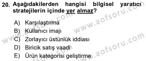 Reklam Kampanya Analizi Dersi 2023 - 2024 Yılı (Vize) Ara Sınav Soruları 20. Soru