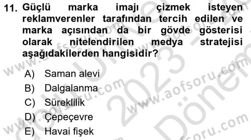Reklam Kampanya Analizi Dersi 2023 - 2024 Yılı (Final) Dönem Sonu Sınav Soruları 11. Soru