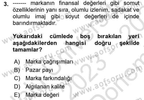 Reklam Kampanya Analizi Dersi 2023 - 2024 Yılı (Final) Dönem Sonu Sınav Soruları 3. Soru