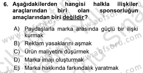 Reklam Kampanya Analizi Dersi 2023 - 2024 Yılı (Final) Dönem Sonu Sınav Soruları 6. Soru