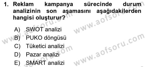 Reklam Kampanya Süreci Dersi 2024 - 2025 Yılı (Vize) Ara Sınav Soruları 1. Soru