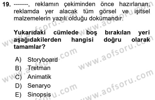 Reklam Kampanya Süreci Dersi 2024 - 2025 Yılı (Vize) Ara Sınav Soruları 19. Soru