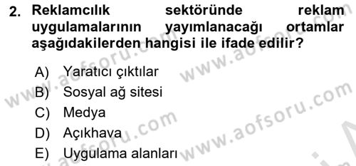 Reklam Kampanya Süreci Dersi 2024 - 2025 Yılı (Vize) Ara Sınav Soruları 2. Soru