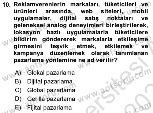 Reklam Kampanya Süreci Dersi 2024 - 2025 Yılı (Final) Dönem Sonu Sınav Soruları 10. Soru