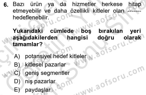 Reklam Kampanya Süreci Dersi 2024 - 2025 Yılı (Final) Dönem Sonu Sınav Soruları 6. Soru