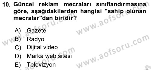 Reklam Kampanya Süreci Dersi 2024 - 2025 Yılı Yaz Okulu Sınav Soruları 10. Soru