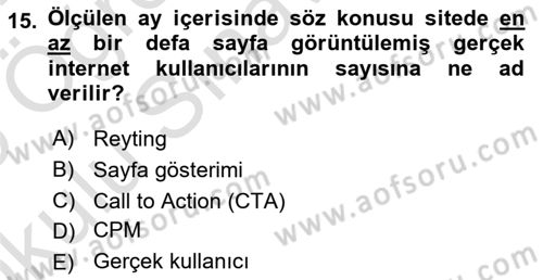 Reklam Kampanya Süreci Dersi 2024 - 2025 Yılı Yaz Okulu Sınav Soruları 15. Soru