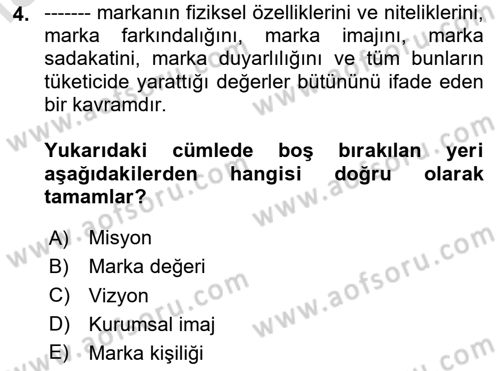 Reklam Kampanya Süreci Dersi 2024 - 2025 Yılı Yaz Okulu Sınav Soruları 4. Soru
