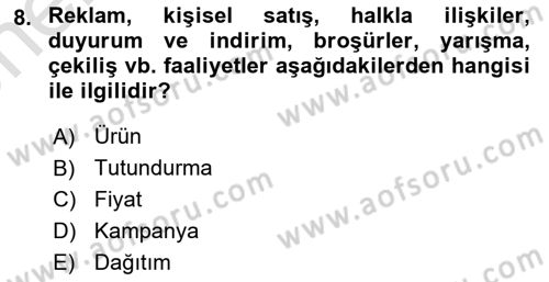 Reklam Kampanya Süreci Dersi 2025 - 2026 Yılı (Vize) Ara Sınav Soruları 8. Soru