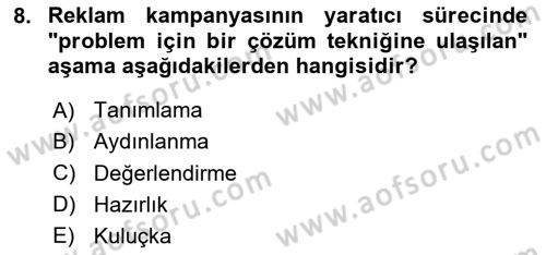 Reklam Kampanya Süreci Dersi 2025 - 2026 Yılı (Final) Dönem Sonu Sınav Soruları 8. Soru