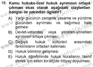 Hukukun Temel Kavramları Dersi 2012 - 2013 Yılı (Final) Dönem Sonu Sınavı 18. Soru