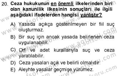 Hukukun Temel Kavramları Dersi 2013 - 2014 Yılı (Final) Dönem Sonu Sınav Soruları 20. Soru