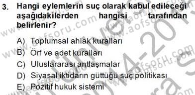 Hukukun Temel Kavramları Dersi 2014 - 2015 Yılı (Vize) Ara Sınav Soruları 3. Soru