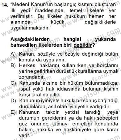 Hukukun Temel Kavramları Dersi 2014 - 2015 Yılı (Final) Dönem Sonu Sınavı 14. Soru