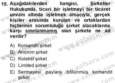 Hukukun Temel Kavramları Dersi 2014 - 2015 Yılı (Final) Dönem Sonu Sınav Soruları 15. Soru