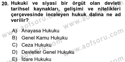 Hukukun Temel Kavramları Dersi 2016 - 2017 Yılı 3 Ders Sınavı 20. Soru