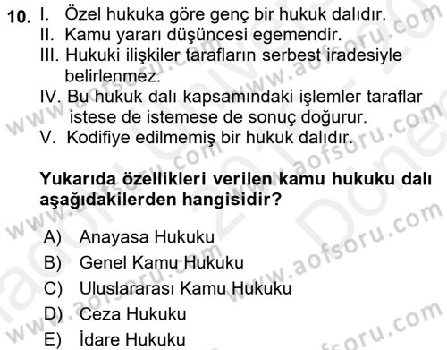 Hukukun Temel Kavramları Dersi 2016 - 2017 Yılı (Final) Dönem Sonu Sınav Soruları 10. Soru
