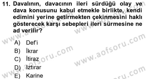 Hukukun Temel Kavramları Dersi 2018 - 2019 Yılı (Final) Dönem Sonu Sınav Soruları 11. Soru