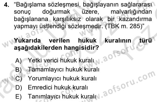 Hukukun Temel Kavramları Dersi 2022 - 2023 Yılı Yaz Okulu Sınav Soruları 4. Soru