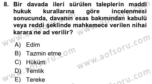 Hukukun Temel Kavramları Dersi 2022 - 2023 Yılı Yaz Okulu Sınavı 8. Soru