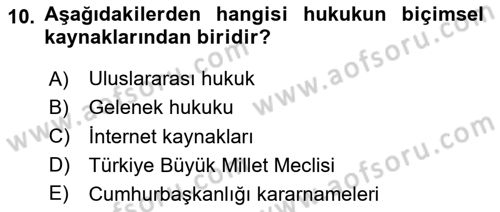 Hukukun Temel Kavramları Dersi 2025 - 2026 Yılı (Vize) Ara Sınav Soruları 10. Soru
